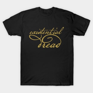 Existential Dread in Gold T-Shirt